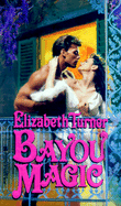 Bayou Magic