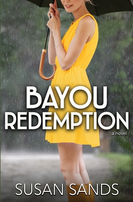 Bayou Redemption - Sands, Susan