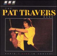 BBC Radio 1 Live in Concert - Pat Travers Band