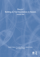 Bbepx! Building on Your Foundations in Russian: Volume One