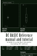 BC Basic Reference Manual and Tutorial