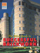 Bda Guide to Successful Brickwork, 3rd Ed