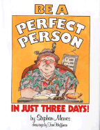 Be a Perfect Person in 3 Days