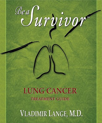 Be a Survivor: Lung Cancer - Last, First