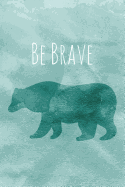 Be Brave: Square Grid Notebook