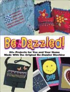 Be-Dazzled! - Krause Publications, and NSI Innovations