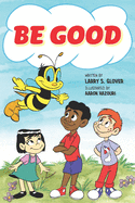 Be Good