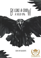 Be Like a Crow: A Solo RPG