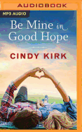 Be Mine in Good Hope