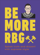 BE MORE RGB: Speak Truth and Dissent with Supreme Style