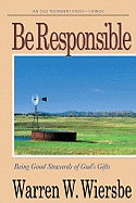 Be Responsible (1 Kings): Being Good Stewards of God's Gifts