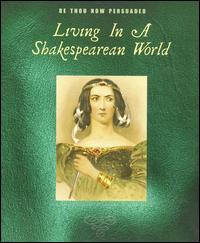 Be Thou Now Persuaded: Living in a Shakespearean World - Various Artists