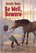 Be Well, Beware