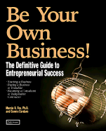 Be Your Own Business! - Fox, Marcia R (Editor), and Ludden, Laverne