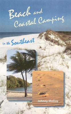 Beach and Coastal Camping in the Southeast - Molloy, Johnny