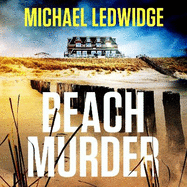 Beach Murder: 'Incredible wealth, beach houses, murder...read this book!' JAMES PATTERSON