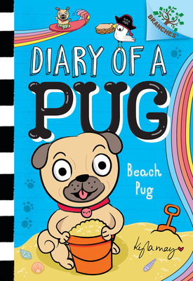 Beach Pug: A Branches Book (Diary of a Pug #10) - 