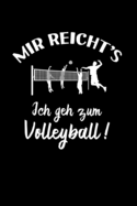 Beach-Volleyball: Ich geh zum Volleyball!: Notizbuch / Notizheft fr Volleyballer-in Volleyballspieler-in Volley A5 (6x9in) liniert mit Linien