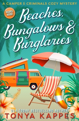 Beaches, Bungalows & Burglaries - Kappes, Tonya