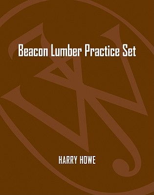 Beacon Lumber Practice Set: An Active-Learning Introduction to the Accounting Cycle - Kimmel, Paul D, PhD, CPA, and Weygandt, Jerry J, and Kieso, Donald E