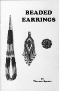 Beaded Earrings - Spears, Therese, and Spears, Michael (Photographer)