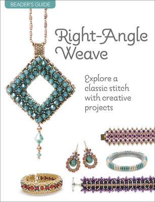 Beader's Guide: Right-Angle Weave - Bead&Button Magazine (Compiled by)