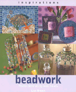 Beadwork: Home Decorating with Beads