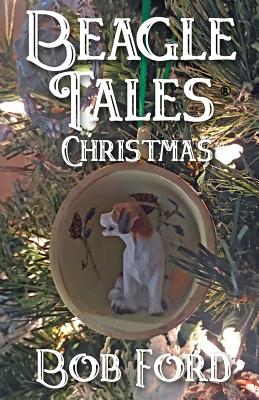 Beagle Tales Christmas - Ford, Bob