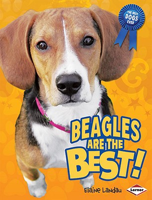 Beagles Are the Best! - Landau, Elaine