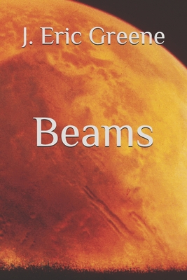 Beams - Greene, J Eric