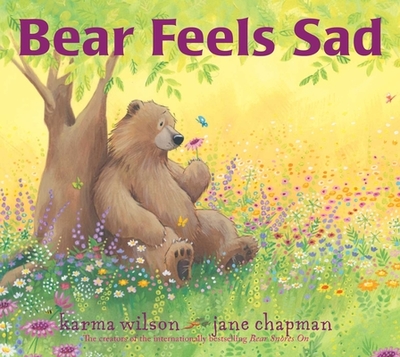 Bear Feels Sad - Wilson, Karma