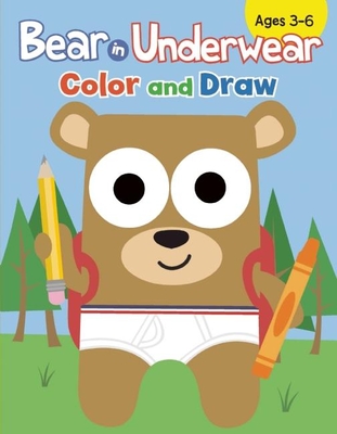 Bear in Underwear: Color and Draw - Sami (Illustrator)