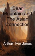 Bear Mountain and the Asian Connection