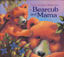 Bearcub and Mama - Jennings, Sharon