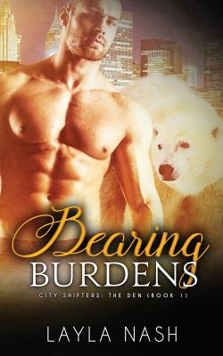 Bearing Burdens - Nash, Layla