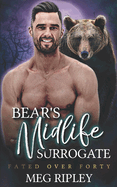 Bear's Midlife Surrogate