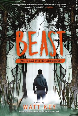 Beast: Face-To-Face with the Florida Bigfoot - Key, Watt