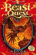 Beast Quest: Epos The Flame Bird: Series 1 Book 6