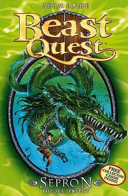 Beast Quest: Sepron the Sea Serpent: Series 1 Book 2 - Blade, Adam