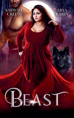 Beast - Karin, Arya, and Creed, Sarwah