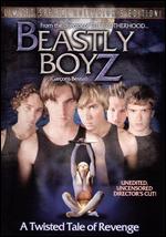 Beastly Boyz: A Twisted Tale of Revenge - David DeCoteau