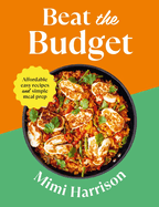 Beat the Budget: Affordable easy recipes and simple meal prep. 1.25 per portion