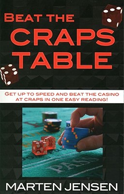 Beat the Craps Table - Jensen, Marten