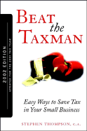 Beat the Taxman!: Easy Ways to Save Tax in Your Small Business