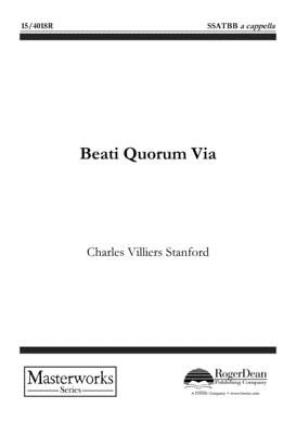 Beati Quorum Via - Stanford, Charles Villiers, Sir (Composer)