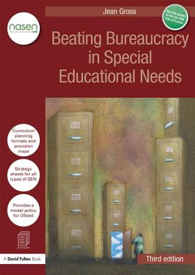 Beating Bureaucracy in Special Educational Needs: Helping SENCOs maintain a work/life balance - Gross, Jean