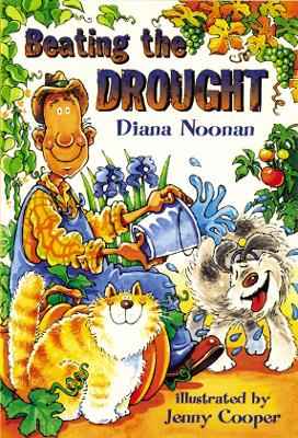 Beating the Drought! - Noonan, Diana
