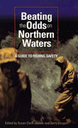 Beating the Odds on Northern Waters: A Guide to Fishing Safety
