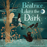 Beatrice Likes the Dark