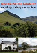 Beatrix Potter Country: A Cycling, Walking and Car Tour - Frain, Sean